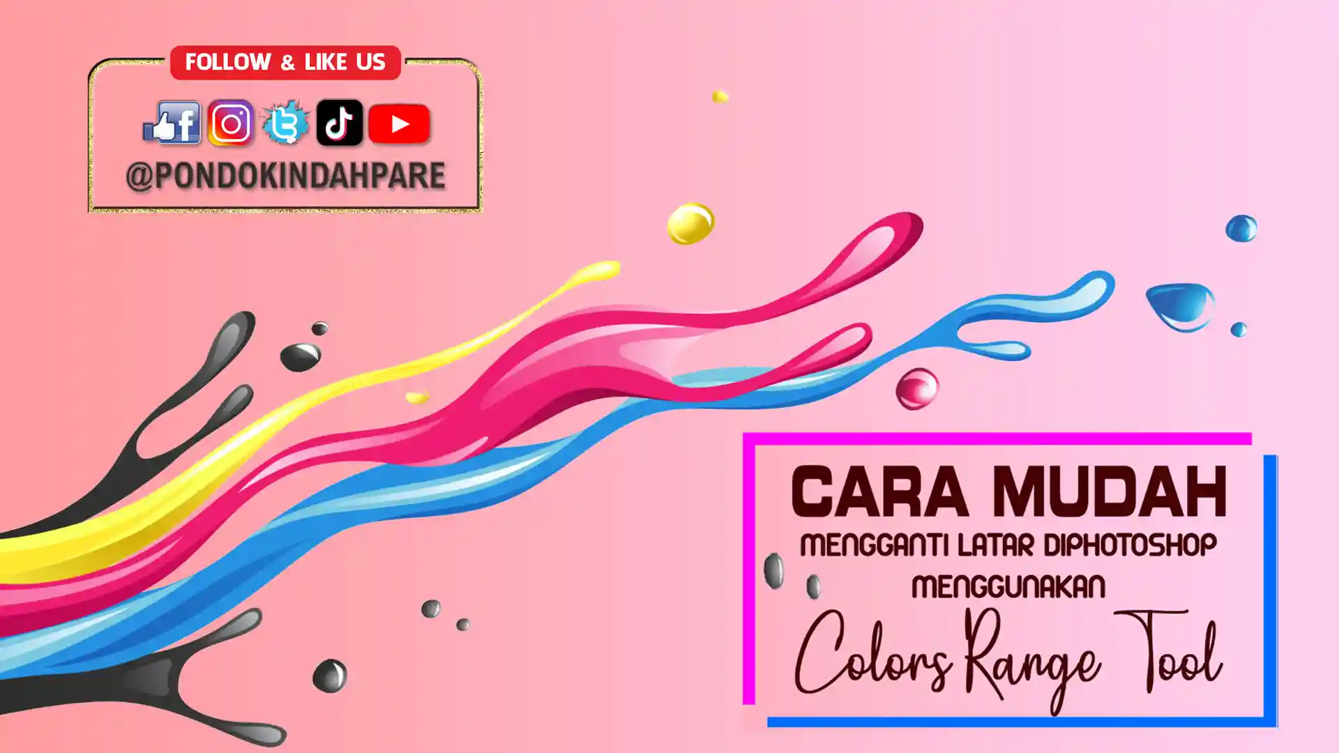 Tutorial Photoshop | Mengganti Latar Menggunakan Colors Range